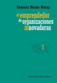 El emprendedor de organizaciones innovadoras (eBook, PDF)