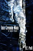 Ice Cream Man (A Short Story) (eBook, ePUB)