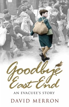 Goodbye East End (eBook, ePUB) - Merron, David