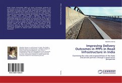 Improving Delivery Outcomes in PPPs in Road Infrastructure in India