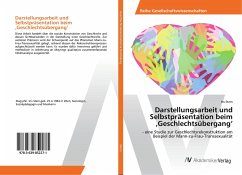 Darstellungsarbeit und Selbstpräsentation beim ¿Geschlechtsübergang¿