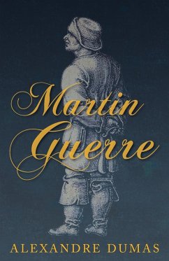 Martin Guerre - Dumas, Alexandre