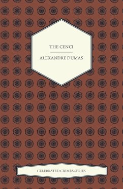 The Cenci (Celebrated Crimes Series) - Dumas, Alexandre