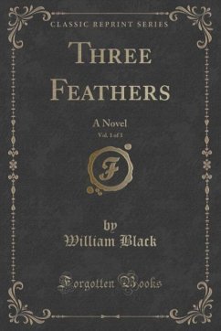 Three Feathers, Vol. 1 of 3