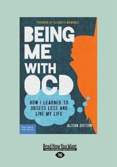 Being Me with OCD - Dotson, Alison