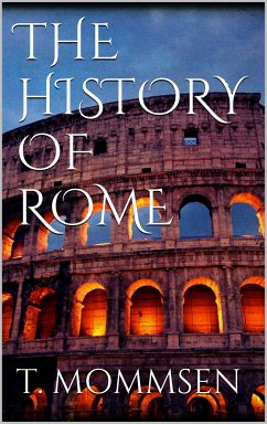 The History of Rome. Book I (eBook, ePUB) - Mommsen, Theodor