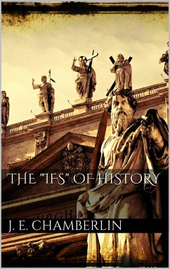 The Ifs of History (eBook, ePUB) - Edgar Chamberlin, Joseph