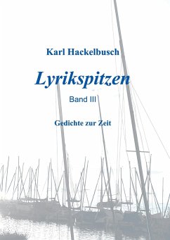Lyrikspitzen - Band III - Hackelbusch, Karl