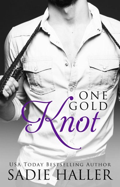 One Gold Knot (Dominant Cord, #2) (eBook, ePUB)