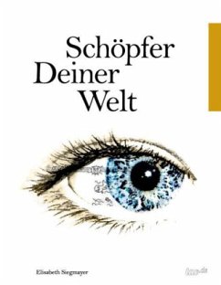 Schöpfer deiner Welt - Siegmayer, Elisabeth