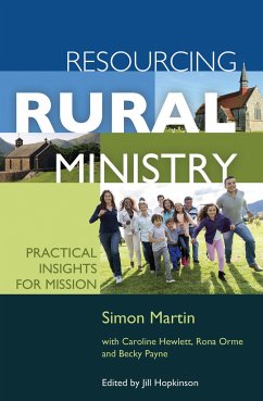 Resourcing Rural Ministry - Martin, Simon; Hewlett, Caroline; Orme, Rona