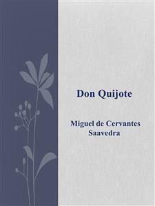 Don Quijote (eBook, ePUB) - de Cervantes Saavedra, Miguel