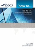 How to use the TSC communication forms How to use the TSC communication forms