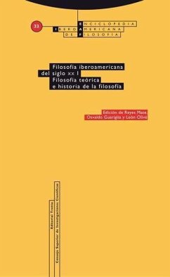 Filosofía iberoamericana del siglo XX : filosofía teórica e historia de la filosofía - Reyes Mate, Manuel