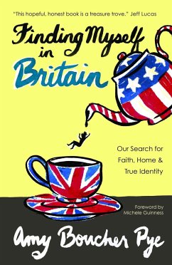 Finding Myself in Britain - Pye, Amy Boucher