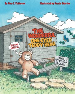 The Wonderful One-Eyed Teddy Bear - Robinson, Glen E.