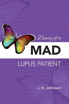 Cover Diary of a MAD Lupus Patient (eBook, ePUB)