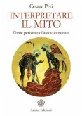 Interpretare il Mito (eBook, ePUB)