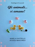 Gli animali... si amano! (eBook, ePUB)