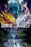 A Time of Demons and Angels (eBook, ePUB) A Time of Demons and Angels (eBook, ePUB)
