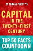Capital in the Twenty-First Century - Top 50 Facts Countdown (eBook, ePUB)