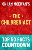 The Children Act - Top 50 Facts Countdown (eBook, ePUB)