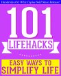 101 Lifehacks - Easy Ways to Simplify... - Bild 1