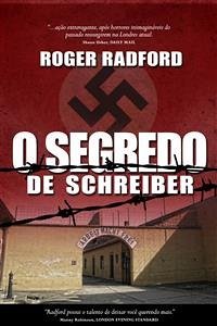 O Segredo De Schreiber (eBook, ePUB) - Radford, Roger