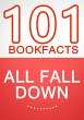 All Fall Down - 101 Amazing Facts You... - Bild 1