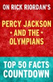 Percy Jackson and the Olympians - Top 50 Facts Countdown (eBook, ePUB)