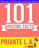 Private L.A. - 101 Amazing True Facts You Didn't Know (GWhizBooks.com) (eBook, ePUB)