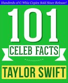 Taylor Swift - 101 Amazing Facts You Didn't Know (101BookFacts.com) (eBook, ePUB)