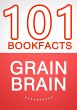Grain Brain - 101 Amazing Facts You... - Bild 1