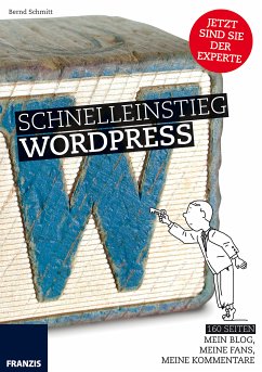 Schnelleinstieg WordPress (eBook, PDF) - Schmitt, Bernd