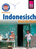 Indonesisch - Wort für Wort: Kauderwelsch-Sprachführer von Reise Know-How (eBook, ePUB)