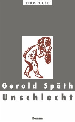 Unschlecht (eBook, ePUB) - Späth, Gerold