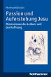 Passion und Auferstehung Jesu (eBook,... - Bild 1