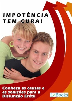 Impotência tem cura! (eBook, ePUB) - Lebooks, Edições