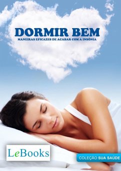 Dormir bem (eBook, ePUB) - Lebooks, Edições