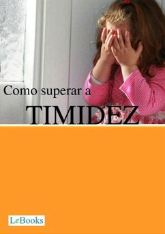 Como superar a timidez (eBook, ePUB) - Lebooks, Edições