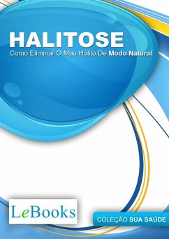 Halitose (eBook, ePUB) - Lebooks, Edições