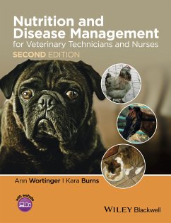 Nutrition and Disease Management for Veterinary Technicians and Nurses (eBook, ePUB) - Wortinger, Ann; Burns, Kara M.