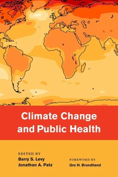 Climate Change and Public Health (eBook, ePUB) - Levy, Barry; Patz, Jonathan