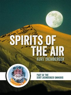 Spirits of the Air (eBook, ePUB) - Diemberger, Kurt