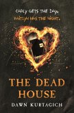 The Dead House (eBook, ePUB)