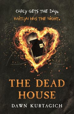 The Dead House (eBook, ePUB) - Kurtagich, Dawn