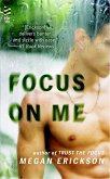 Focus on Me (eBook, ePUB)