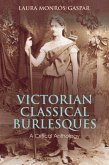 Victorian Classical Burlesques (eBook, ePUB)