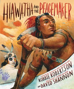 Hiawatha and the Peacemaker (eBook, ePUB) - Robbie Robertson