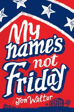 Cover My Name's Not Friday (eBook, ePUB)